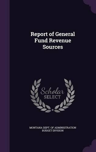 Report of General Fund Revenue Sources