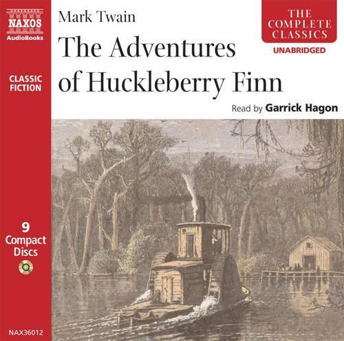 The Adventures of Huckleberry Finn: (Complete Classics S.)