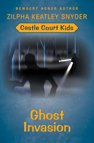 Ghost Invasion: (3 Castle Court Kids)