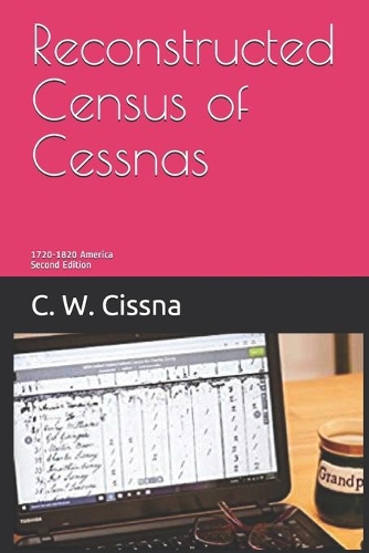 Reconstructed Census of Cessnas: 1720-1820 America