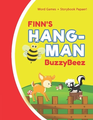 Finn's Hangman: Blank Hang Man Fun Puzzle Book + Storybook Activity Paper - Help Kids Learn to Spell Improve Vocabulary Letter Spelling Memory Logic Skills Creativi