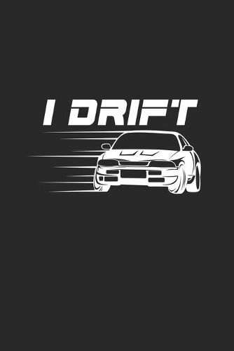 I drift