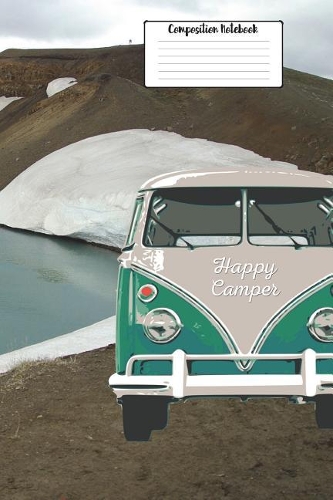 Happy Camper: 7.44 X 9.69 Fun Journal College Ruled Paper Notebook, Appreciation Gift, Quote Book or Diary Unique Inspirational Gift for Independent Minded Writer