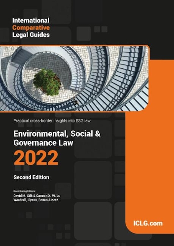 International Comparative Legal Guides - Environmental, Social & Governance Law 2022