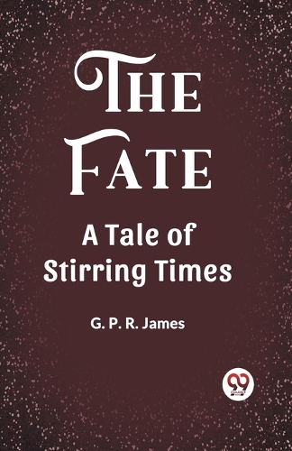 The FateA Tale of Stirring Times (Edition2023)