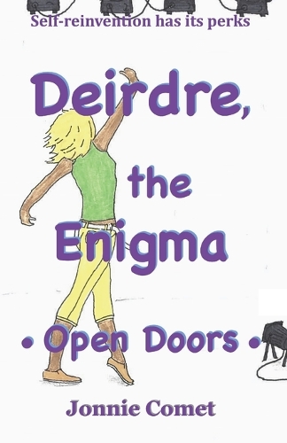 Deirdre, the Enigma: Open Doors(7 Deirdre, the Wanderer)
