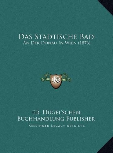 Das Stadtische Bad