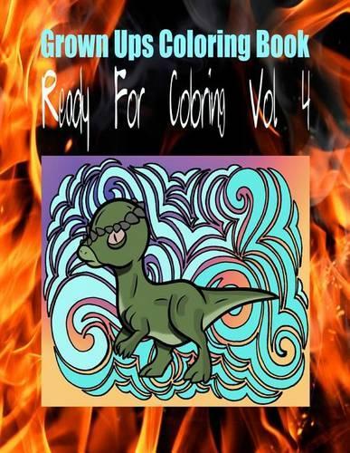 Grown Ups Coloring Book Ready For Coloring Vol. 4 Mandalas