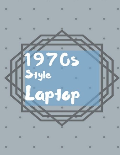 1970s Style Laptop: Use Pencil Instead Of Keyboard Notebook (Composition Book Journal) (8.5 x 11 Large)
