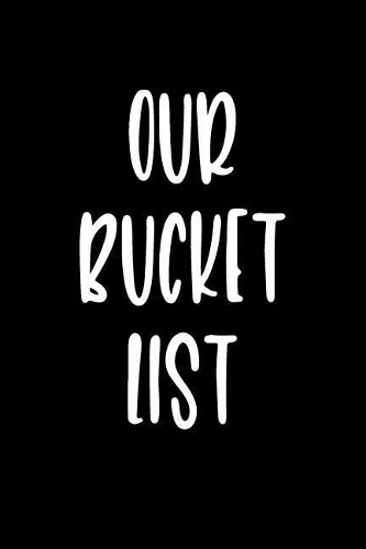 Our Bucket List: Goal Setting Notebook for Couples V44