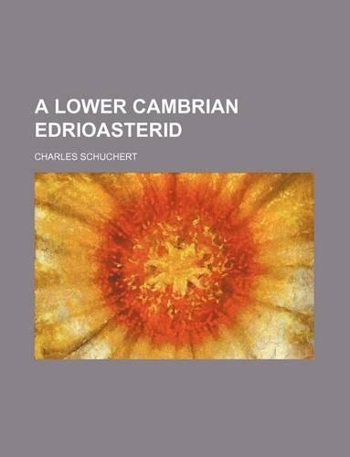 A Lower Cambrian Edrioasterid