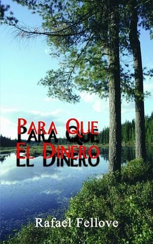 Para Que El Dinero