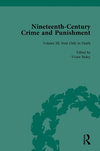Nineteenth-Century Crime and Punishment: Next Only to Death