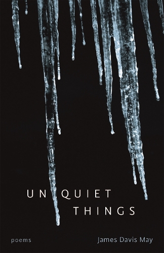 Unquiet Things: Poems(Goat Island Poetry)