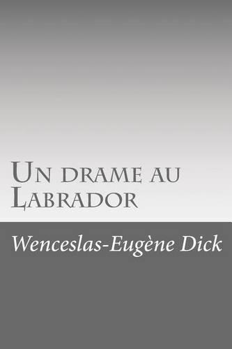 Un drame au Labrador