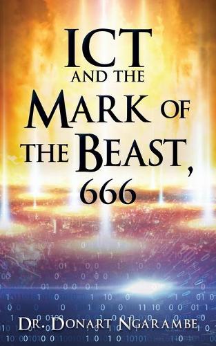 ICT and the Mark of Beast, 666