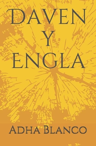 Daven y Engla: (3 El Alma de Sergio)