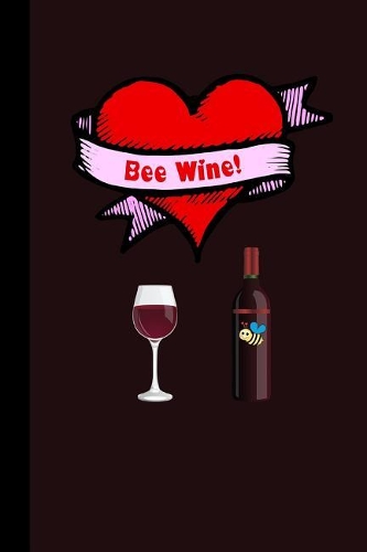 Bee Wine