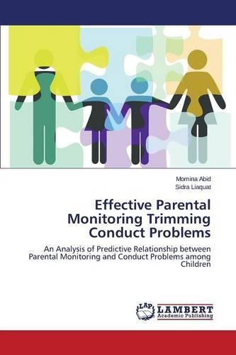 Effective Parental Monitoring Trimming Conduct Problems