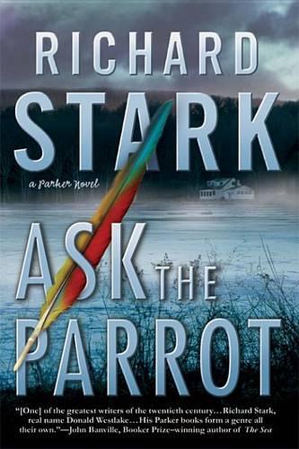 Ask the Parrot: (Parker Novels)