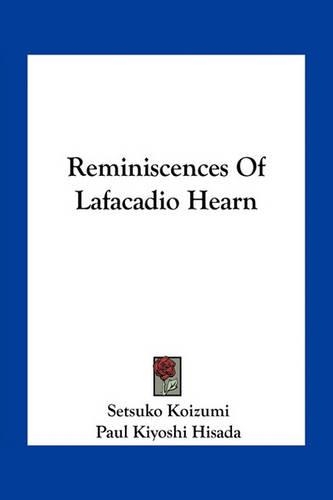 Reminiscences Of Lafacadio Hearn