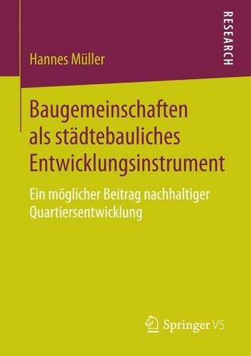 Baugemeinschaften ALS Stadtebauliches Entwicklungsinstrument