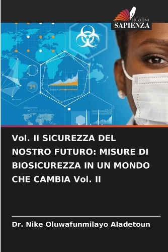 Vol. II SICUREZZA DEL NOSTRO FUTURO