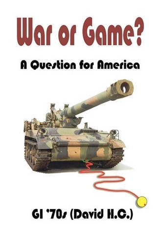 War or Game? a Question for America