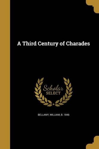 A Third Century of Charades
