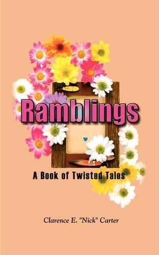 Ramblings: A Book of Twisted Tales
