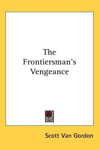 The Frontiersman's Vengeance