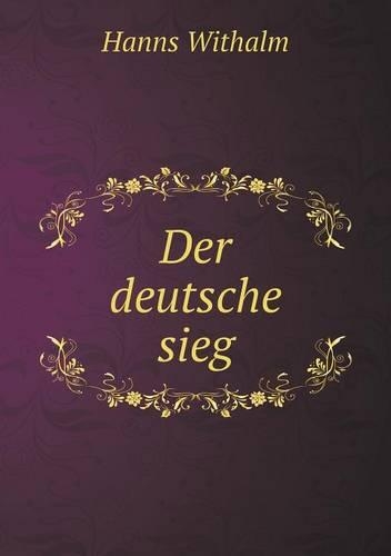 Der deutsche sieg