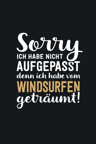 Ich habe vom Windsurfen geträumt