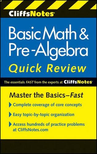 Cliffsnotes Basic Math and Pre-Algebra Quick Review
