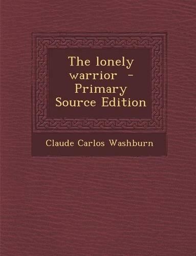 Lonely Warrior