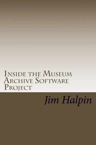Inside the Museum Archive Software Project