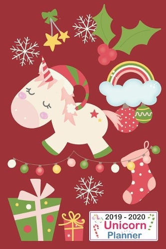 2019 - 2020 Unicorn Planner: Red Christmas Unicorn Decoration Xmas Spirit Planners Schedule Organizer