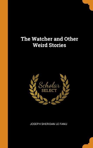 The Watcher and Other Weird Stories