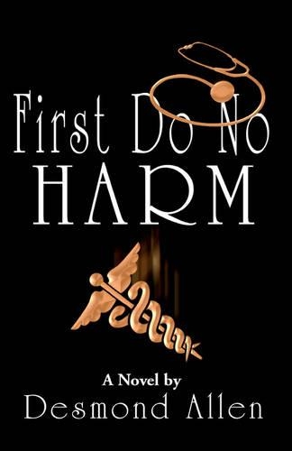 First Do No Harm