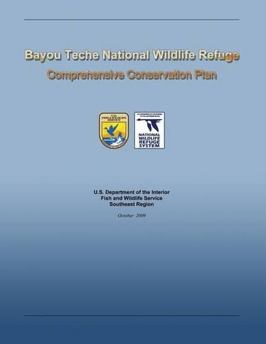 Bayou Teche National Wildlife Refuge Comprehensive Conservation Plan