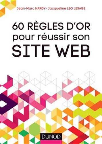 60 Regles D'Or Pour Reussir Son Site Web
