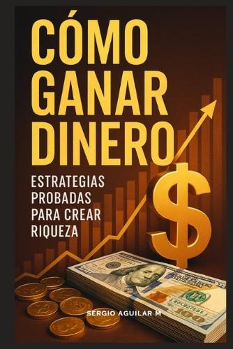 Como Ganar Dinero