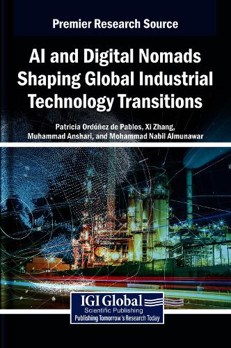 AI and Digital Nomads Shaping Global Industrial Technology Transitions