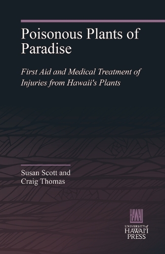 Poisonous Plants of Paradise