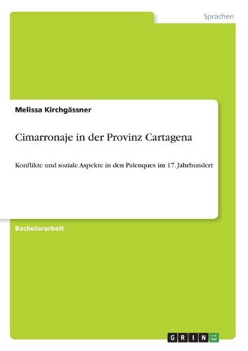 Cimarronaje in der Provinz Cartagena