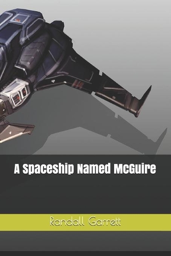 A Spaceship Named McGuire