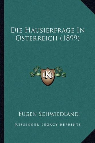 Die Hausierfrage In Osterreich (1899)
