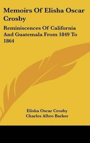 Memoirs of Elisha Oscar Crosby