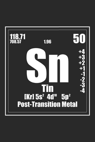 Sn Tin: Tin Periodic Table of Elements Chemistry Chemist