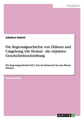 Die Regionalgeschichte von Dülmen und Umgebung